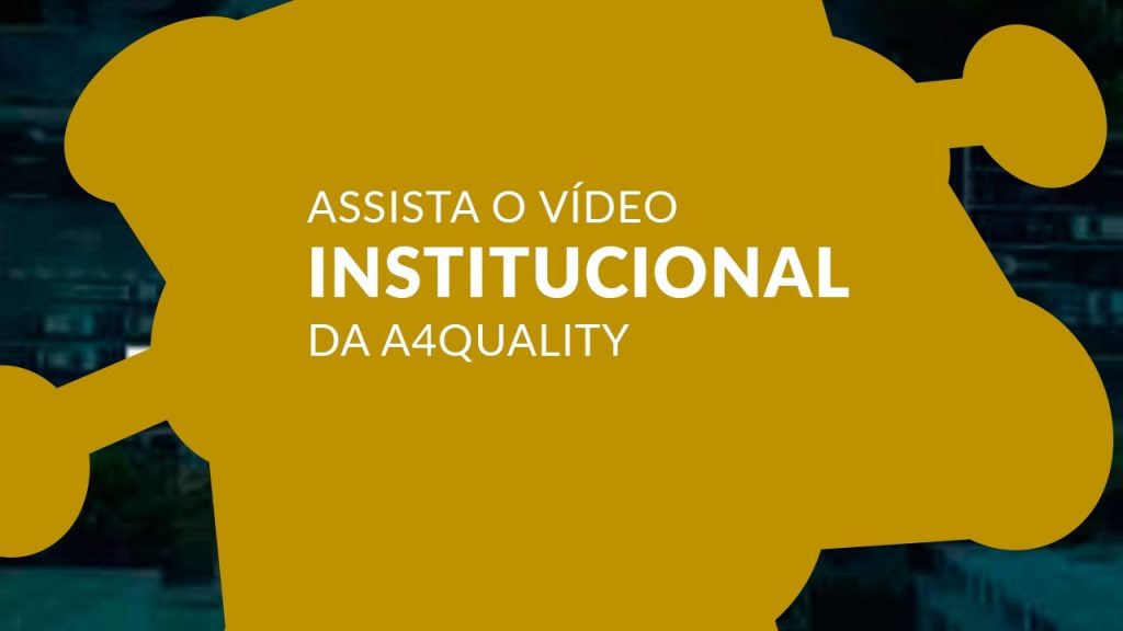 A4Quality lança vídeo institucional