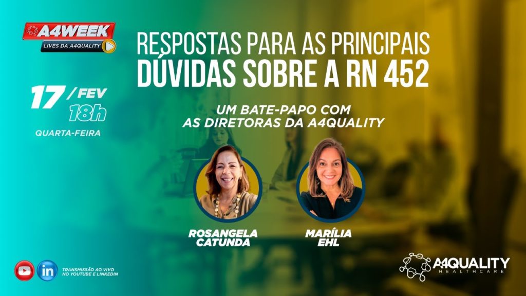 A4Week: Respostas para as principais dúvidas sobre a RN 452