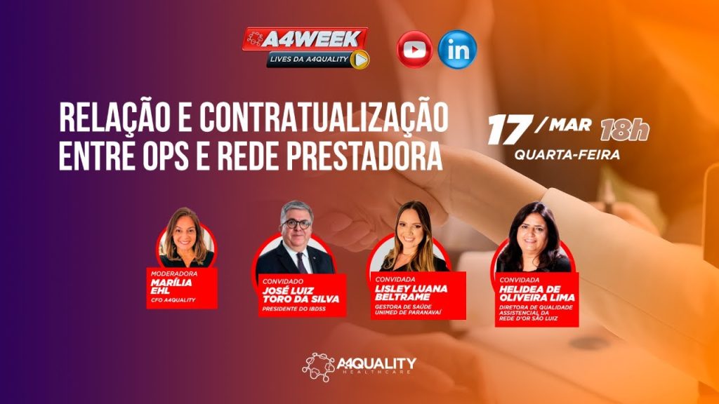 A4Week: Relação e Contratualização entre OPS e Rede Prestadora –  A Importância dos Programas de Qualificação