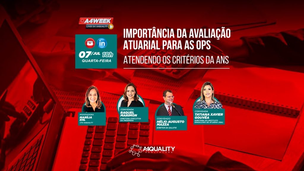 A4Week – Importância das Avaliação Atuarial para as OPS