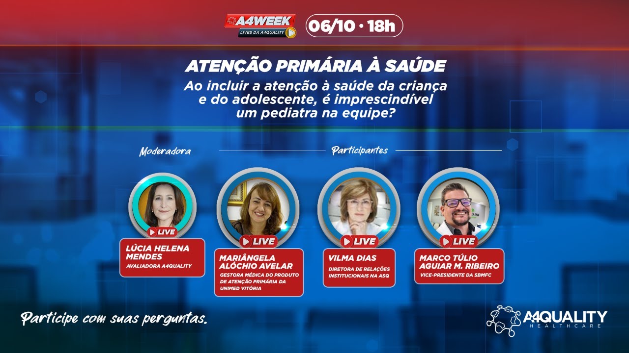 A4Week: APS – Ao incluir a atenção à saúde da criança e do adolescente, é imprescindível um pediatra na equipe?