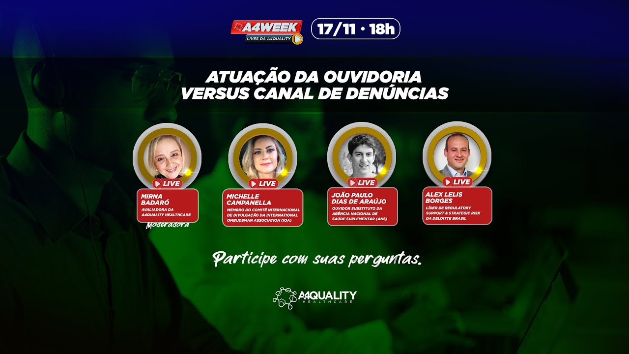 A4Week – Atuação da Ouvidoria versus Canal de Denúncias