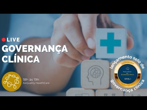 Live de Governança Clínica – A4Quality